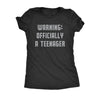  Warning Offically A Teenager Womens T Shirt 