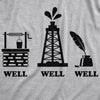  Well Well Well Womens T Shirt 