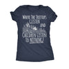  Where The Tree Tops Glisten And Children Listen To Nothing Womens T Shirt 
