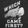  Which Came First Womens T Shirt 