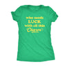  Who Needs Luck With All This Charm Womens T Shirt 