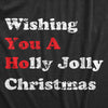  Wishing You A Holly Jolly Christmas Womens T Shirt 