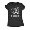  Witchy And Wild Womens T Shirt 