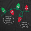  Working Over The Holidays Womens T Shirt 