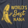  Worlds Best Nana Womens T Shirt 