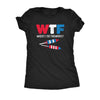  Wtf Wheres The Fireworks Womens T Shirt 
