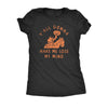  Yall Gonna Make Me Lose My Mind Womens T Shirt 