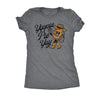  Yippie Pie Yay Womens T Shirt 