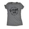  You Cant Scare Me I Raise Boys Womens T Shirt 