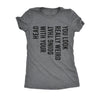 You Look Really Weird Doing That With Your Head Womens T Shirt 