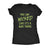  You Say Wicked Like Its A Bad Thing Womens T Shirt 