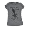  Youve Got To Be Squidding Me Womens T Shirt 