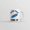 Back It Up Coffee Mug
