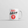 One Dollar Mug: Bad Advice Edition