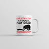 Bear Encounter Survival Tip Mug