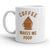 Coffee: The Ultimate Poop Inducer Mug