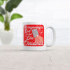It's Starting to Feel a Lot Like Christmas Mug