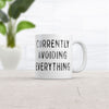 Avoiding Everything Coffee Mug