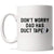 Dad's Got Duct Tape - Don't Worry Mug