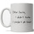 Dear Santa: I Didn't Realize That Wasn't Allowed Mug
