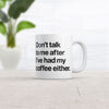 Coffee First: Please Don't Speak to Me Mug