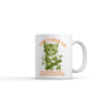 Keep Going: You Still Have a Few People to Prove Wrong Mug
