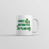 Plant Lover's Mug: Easily Distracted by Nature