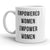 Empowered Women Uplift Women Coffee Mug