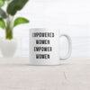 Empowered Women Uplift Women Coffee Mug