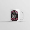 All Things Are Dangerous Mug