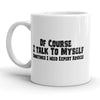 Expert Advice Needed: Sometimes I Need a Mug