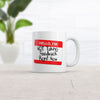 Sorry, I'm Not Accepting Feedback Mug