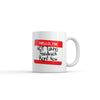 Sorry, I'm Not Accepting Feedback Mug