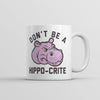 Don't Be a Hippo-Crite Coffee Mug