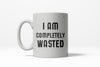 Totally Wasted Coffee Mug
