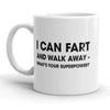 Fart and Walk Away Mug