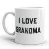 Grandma, You're Loved! Mug