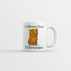 If I Shenan Once, I'll Shenangian Mug