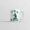 Fishing Mug: 'I'll Be In My Office'