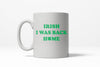 I Wish I Was Back Home Mug