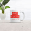 Just Breathe: The 'If You Think I'm Sexy' Mug
