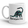 Floral Mamasaurus Coffee Mug