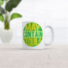 Tequila-Inspired Mug: May Contain Tequila