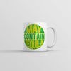 Tequila-Inspired Mug: May Contain Tequila
