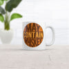 Whiskey-Inspired Mug: May Contain Whiskey