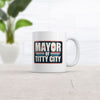 Titty City Mayor Coffee Mug