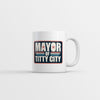 Titty City Mayor Coffee Mug