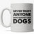 Dog Lovers Unite: 'Never Trust Anyone Who Doesn't Like Dogs' Mug