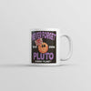 Pluto Forever Mug