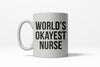 World's Okayest Nurse Quarantine COVID-19 Coffee Mug
